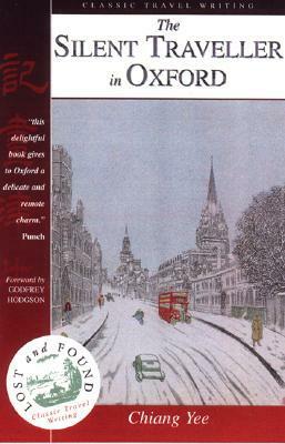 The Silent Traveller in Oxford by Chiang Yee