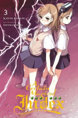 A Certain Magical Index, Vol. 3 (Light Novel) by Kazuma Kamachi