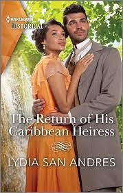 The Return of His Caribbean Heiress by Lydia San Andres