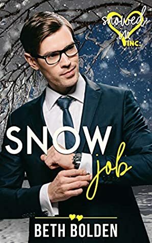 Snow Job by Beth Bolden