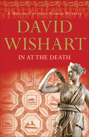 In at the Death by David Wishart