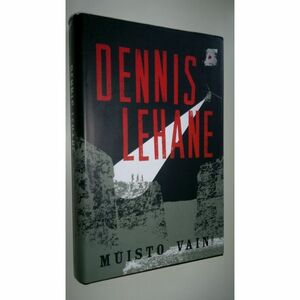 Muisto vain by Dennis Lehane