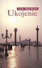 Ukojenie by Ian McEwan