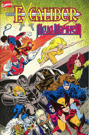 Excalibur: Mojo Mayhem #1 by Chris Claremont, Arthur Adams