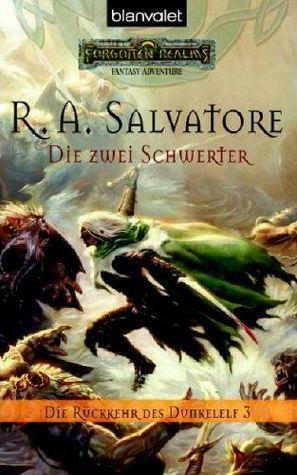 Die zwei Schwerter by R.A. Salvatore, Regina Winter