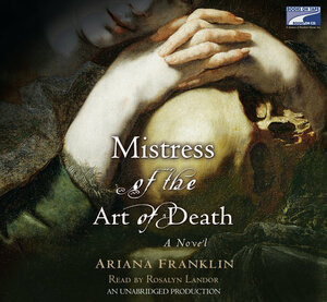 Mistress of the Art of Death by Ariana Franklin