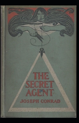 The Secret Agent Illustrated by Joseph Conrad