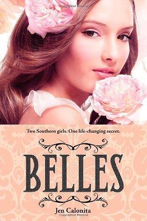 Belles by Calonita, Jen (2012) Paperback by Jen Calonita, Jen Calonita