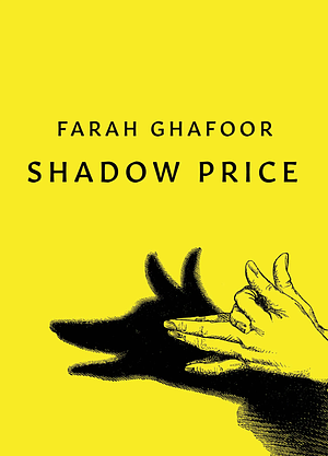 Shadow Price by Farah Ghafoor