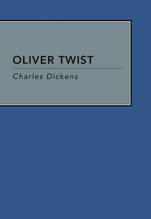 Oliver Twist by Charles Dickens