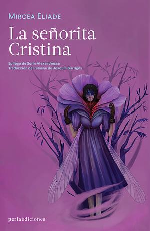 La señorita Cristina by Mircea Eliade