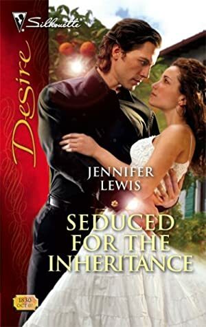 Seduced for the Inheritance by Jennifer Lewis
