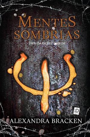 Mentes Sombrias by Alexandra Bracken