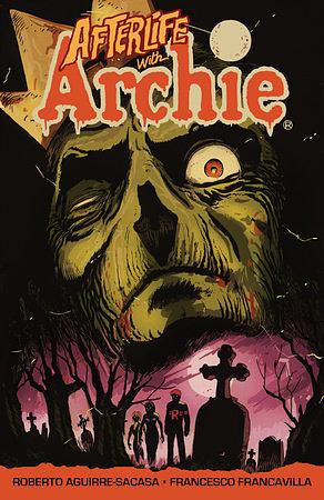 Afterlife with Archie: Escape from Riverdale by Francesco Francavilla, Roberto Aguirre-Sacasa