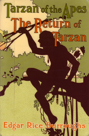 Tarzan of the Apes/The Return of Tarzan by Edgar Rice Burroughs