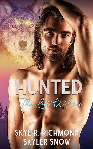 Hunted by Skye R. Richmond, Skyler Snow