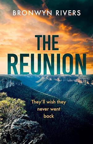 The Reunion by Bronwyn Rivers