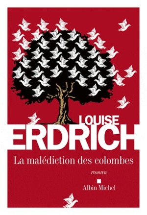 La Malédiction des colombes by Isabelle Reinharez, Louise Erdrich