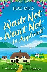 Waste Not, Want Not in Applewell by Lilac Mills