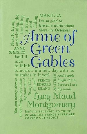 Anne of Green Gables by L.M. Montgomery
