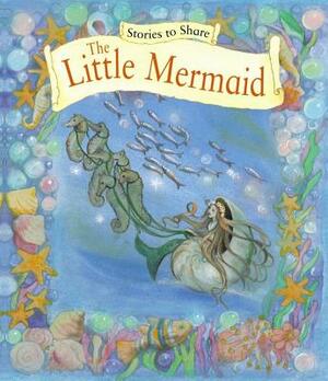 Stories to Share: The Little Mermaid by 