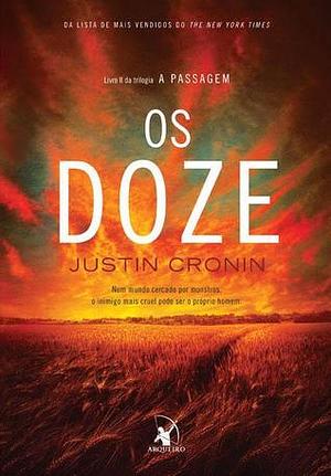 Os doze (Trilogia A Passagem – Livro 2) by Justin Cronin