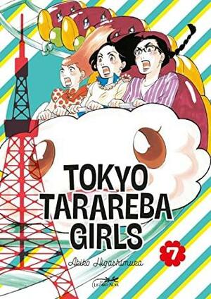 Tokyo Tarareba Girls, Tome 7 by Akiko Higashimura