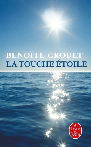 La Touche étoile by Benoîte Groult