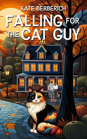 Falling for the Cat Guy by Kate Berberich