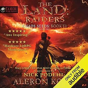 The Land: Raiders by Aleron Kong