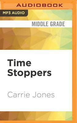 Time Stoppers by Carrie Jones
