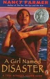 A Girl Named Disaster by Nancy Farmer