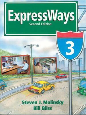 Expressways 3 Activity Workbook by Steven J. Molinsky, Bill Bliss