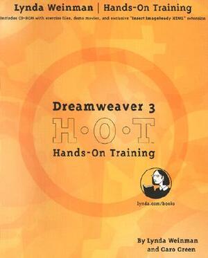 Dreamweaver 3 Hands-On Training Bundle [With CDROMWith CD] by Lynda Weinman, Garo Green