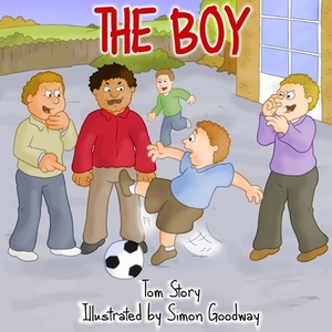 The Boy by Tom Story