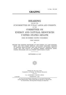 Grazing by United States Congress, United States Senate, Committee on Energy and Natura (senate)