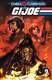 G.I. Joe: Cobra Command, Volume 2 by Chuck Dixon, Alex Cal, Mike Costa