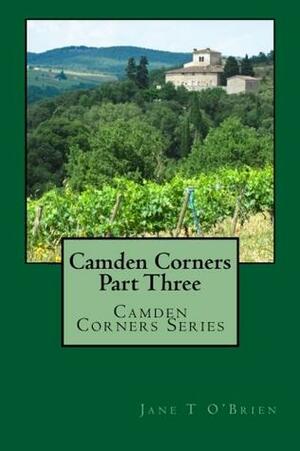 Camden Corners Book Three by Jane T. O'Brien