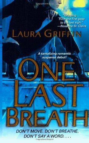 One Last Breath by Laura Griffin