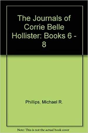The Journals of Corrie Belle Hollister: Into the Long Dark Night / Land of the Brave and the Free / A Home for the Heart / Grayfox by Michael R. Phillips, Judith Pella
