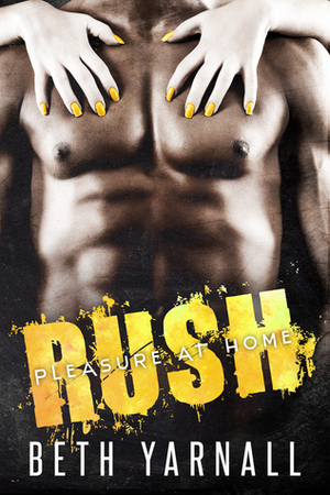 Rush by Beth Yarnall