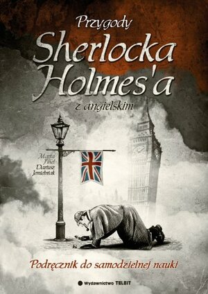 Przygody Sherlocka Holmesa... z angielskim! by Marta Fihel, Dariusz Jemielniak, Arthur Conan Doyle