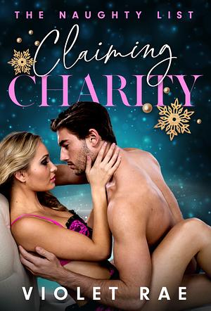 Claiming Charity  by Violet Rae