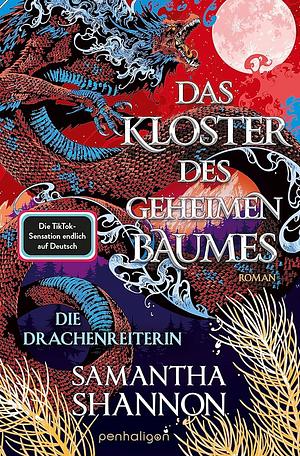 Die Drachenreiterin by Samantha Shannon