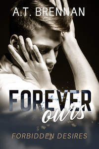 Forever Ours by A.T. Brennan