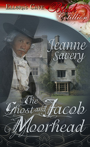 The Ghost and Jacob Moorhead by Jeanne Savery