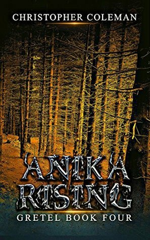 Anika Rising by Christopher Coleman