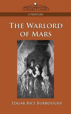 The Warlord of Mars by Edgar Rice Burroughs