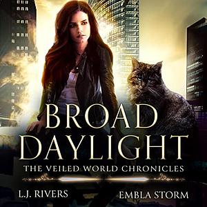 Broad Daylight by L.J. Rivers, Embla Storm