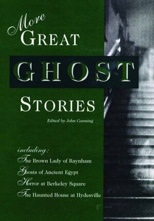 More Great Ghost Stories by John Canning